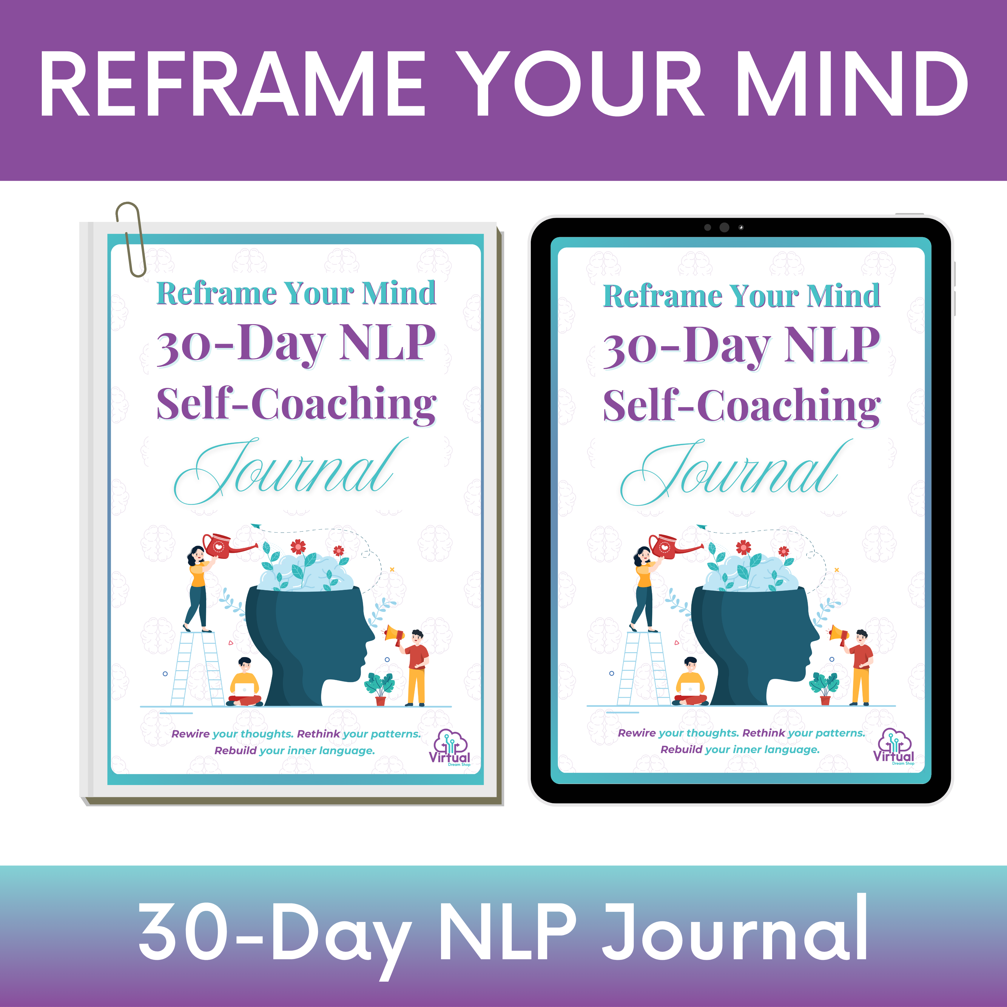 Reframe Your Mind: 30-Day NLP Self-Coaching Journal – Virtual Dream Shop